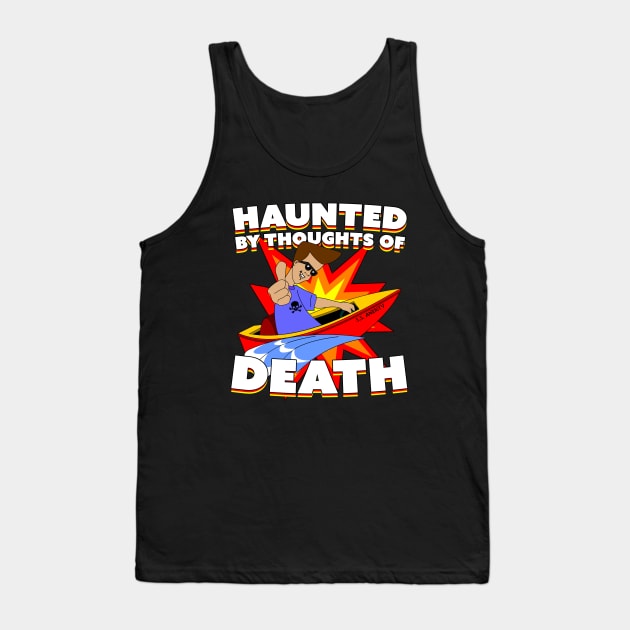 Haunted By My Thoughts Tank Top by Bob Rose